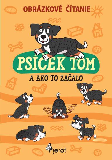 E-kniha Psíček Tom a ako to začalo - obrázkové čítanie - Petr Šulc
