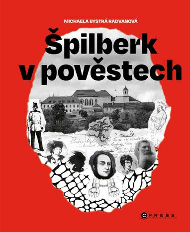 E-kniha Špilberk v pověstech - Mgr. Michaela Radvanová Bystrá Radvanová DIS