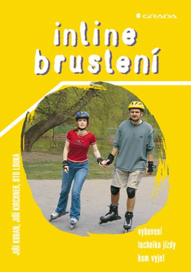 E-kniha Inline bruslení - Jiří Kirchner, Oto Louka, Jiří Kuban