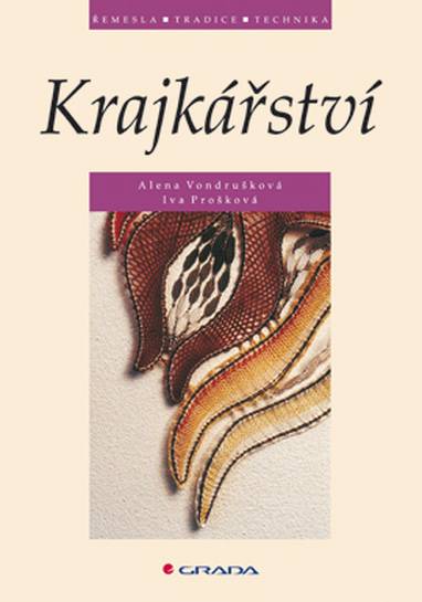 E-kniha Krajkářství - Alena Vondrušková, Iva Prošková