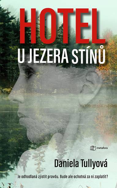 E-kniha Hotel u Jezera stínů - Daniela Tullyová
