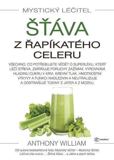 E-kniha Mystický léčitel: Šťáva z řapíkatého celeru - Anthony William