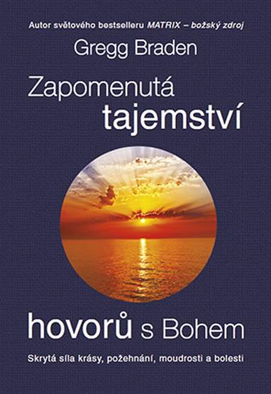 E-kniha Zapomenutá tajemství hovorů s Bohem - Gregg Braden