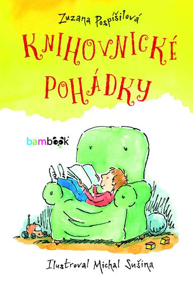 E-kniha Knihovnické pohádky - Zuzana Pospíšilová, Michal Sušina