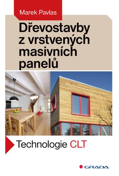 E-kniha Dřevostavby z vrstvených masivních panelů - Marek Pavlas