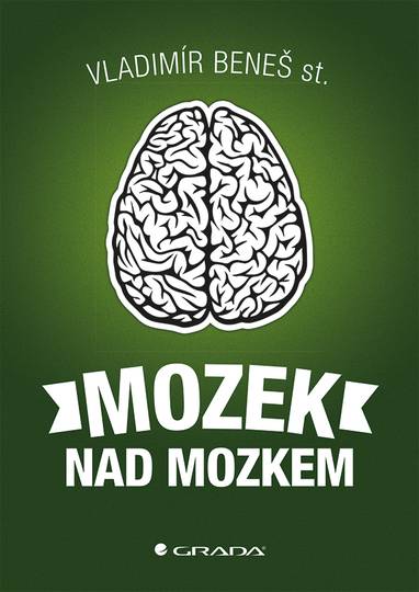 E-kniha Mozek nad mozkem - Vladimír Beneš st.