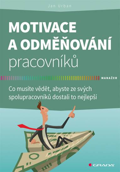 E-kniha Motivace a odměňování pracovníků - Jan Urban