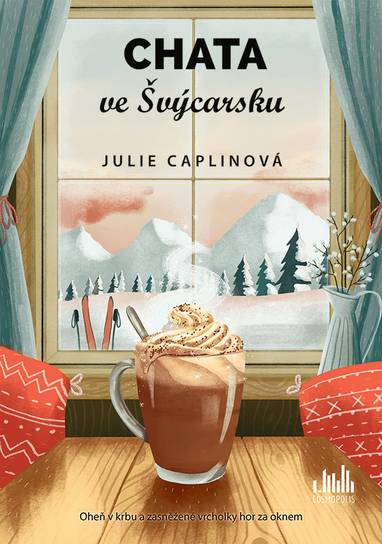 E-kniha Chata ve Švýcarsku - Julie Caplinová