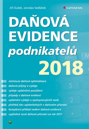 E-kniha Daňová evidence podnikatelů 2018 - Jiří Dušek, Jaroslav Sedláček