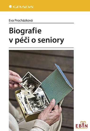E-kniha Biografie v péči o seniory - Eva Procházková