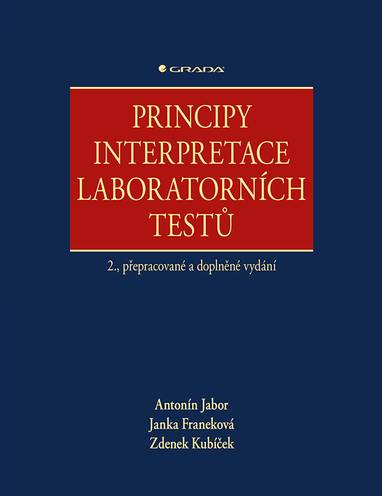 E-kniha Principy interpretace laboratorních testů - Antonín Jabor, Zdenek Kubíček, Janka Franeková