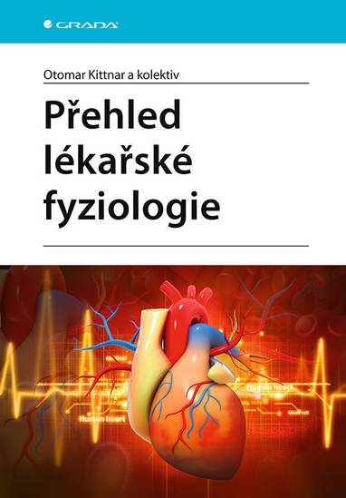 E-kniha Přehled lékařské fyziologie - Otomar Kittnar