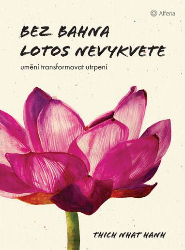 E-kniha Bez bahna lotos nevykvete - Thich Nhat Hanh