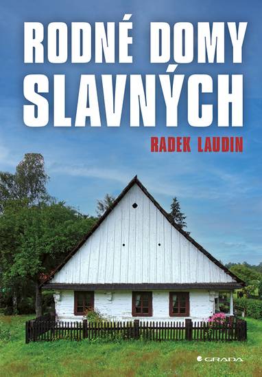 E-kniha Rodné domy slavných - Radek Laudin