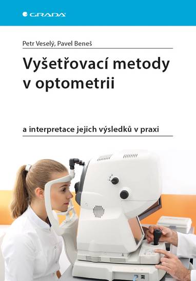 E-kniha Vyšetřovací metody v optometrii - Petr Veselý, Pavel Beneš