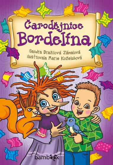 E-kniha Čarodějnice Bordelína - Marie Koželuhová, Sandra Dražilová-Zlámalová