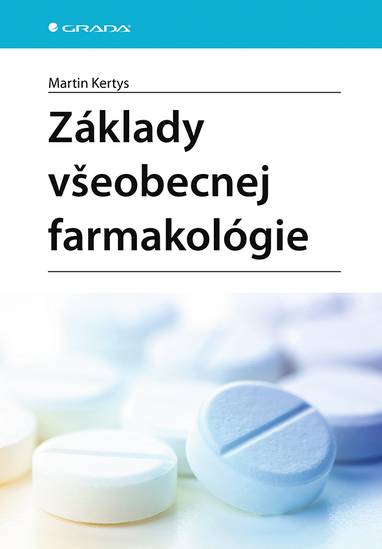 E-kniha Základy všeobecnej farmakológie - Martin Kertys