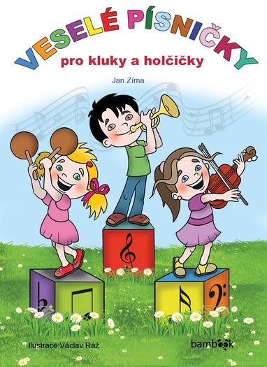 E-kniha Veselé písničky pro kluky a holčičky - Jan Zíma, Václav Ráž