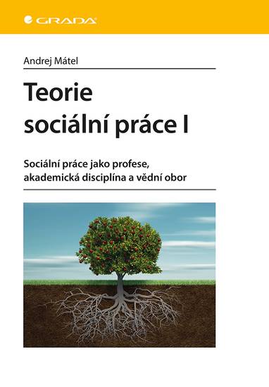 E-kniha Teorie sociální práce I - Andrej Mátel
