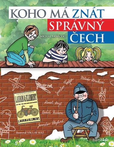 E-kniha Koho má znát správný Čech - Michal Vaněček, Václav Ráž