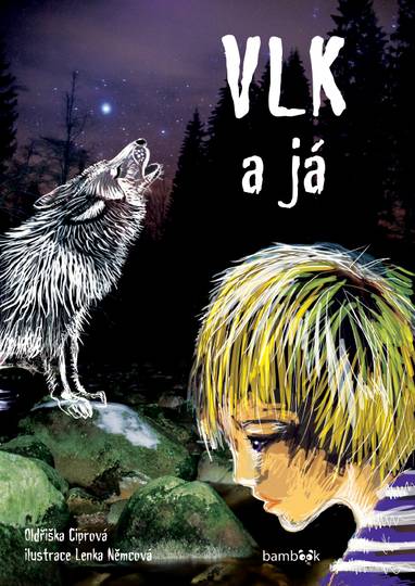 E-kniha Vlk a já - Oldřiška Ciprová, Lenka Němcová