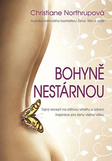 E-kniha Bohyně nestárnou - Christiane Northrupová