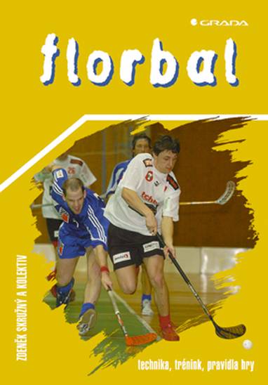E-kniha Florbal - Zdeněk Skružný, Lucie Šafaříková