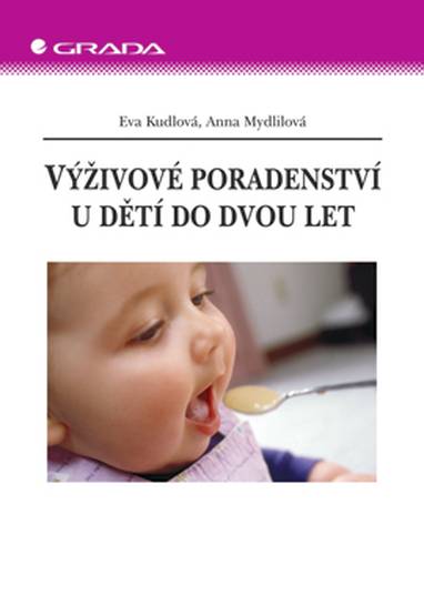 E-kniha Výživové poradenství u dětí do dvou let - Eva Kudlová, Anna Mydlilová