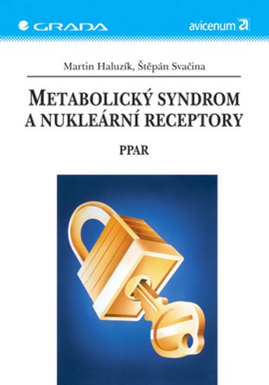 E-kniha Metabolický syndrom a nukleární receptory - Štěpán Svačina, Martin Haluzík