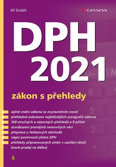 E-kniha DPH 2021 - zákon s přehledy - Jiří Dušek