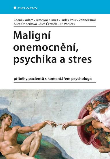 E-kniha Maligní onemocnění, psychika a stres - Zdeněk Adam, Jeroným Klimeš, Luděk Pour