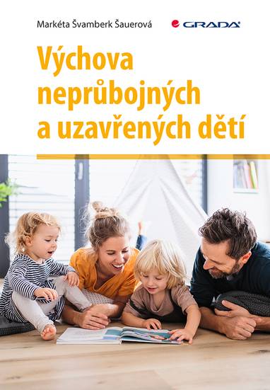 E-kniha Výchova neprůbojných a uzavřených dětí - Markéta Švamberk Šauerová