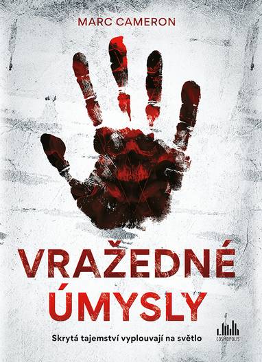 E-kniha Vražedné úmysly - Marc Cameron