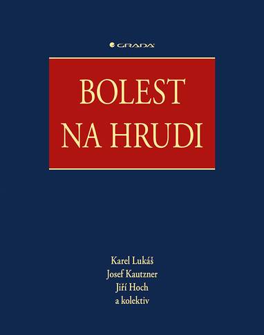 E-kniha Bolest na hrudi - Josef Kautzner, Karel Lukáš, Jiří Hoch