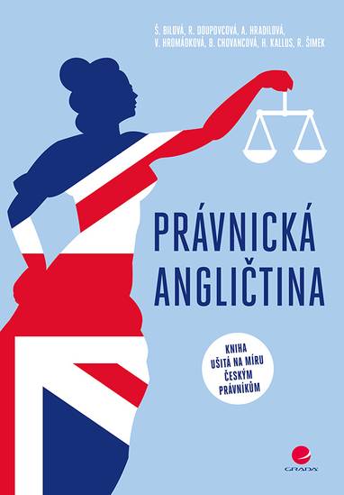 E-kniha Právnická angličtina - Štěpánka Bilová, Alena Hradilová, Radmila Doupovcová