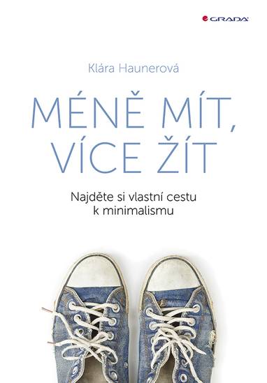E-kniha Méně mít, více žít - Klára Haunerová