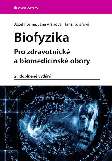 E-kniha Biofyzika - Jozef Rosina, Jana Vránová, Hana Kolářová