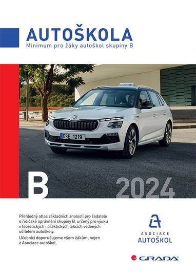 E-kniha Minimum pro žáky autoškol skupiny B 2024 - Václav Minář, Asociace autoškol ČR
