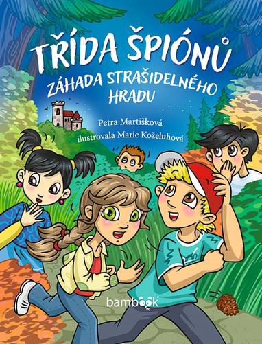 E-kniha Třída špiónů - Petra Martišková, Marie Koželuhová