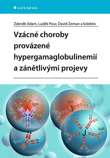 E-kniha Vzácné choroby provázené hypergamaglobulinemií a zánětlivými projevy - Zdeněk Adam, Luděk Pour, David Zeman