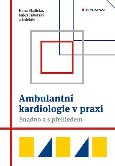 E-kniha Ambulantní kardiologie v praxi - Hana Skalická, Miloš Táborský