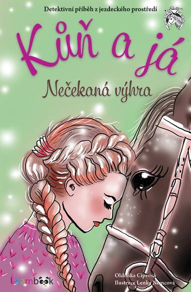 E-kniha Kůň a já - Nečekaná výhra - Lenka Němcová, Oldřiška Ciprová