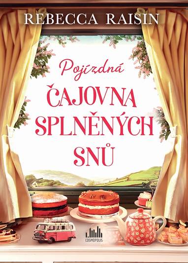 E-kniha Pojízdná čajovna splněných snů - Rebecca Raisin