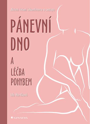 E-kniha Pánevní dno a léčba pohybem - Ida Hurtíková