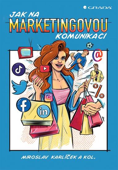 E-kniha Jak na marketingovou komunikaci - Miroslav Karlíček