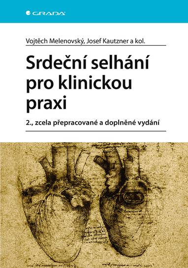 E-kniha Srdeční selhání pro klinickou praxi - Josef Kautzner, Vojtěch Melenovský