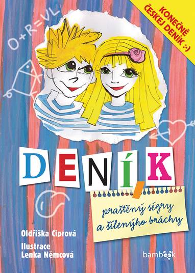 E-kniha Deník praštěný ségry a šílenýho bráchy - Oldřiška Ciprová, Lenka Němcová