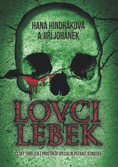 E-kniha Lovci lebek - Hana Hindráková, Jiří Johánek