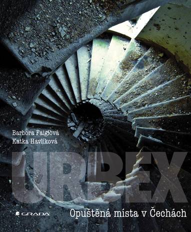 E-kniha URBEX - Barbora Faiglová, Katka Havlíková