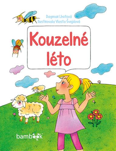 E-kniha Kouzelné léto - Dagmar Lhotová, Vlasta Švejdová